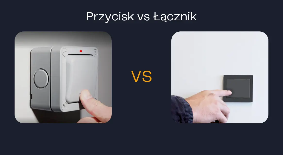 Łącznik vs przycisk
